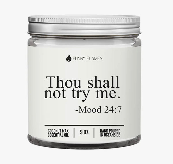 Luxe Candles- FCD-370 Thou Shall Not Try Me